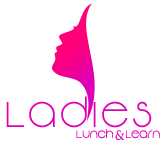 Ladies Lunch & Learn |  Shared experiences. Timeless wisdom. Transformed lives.